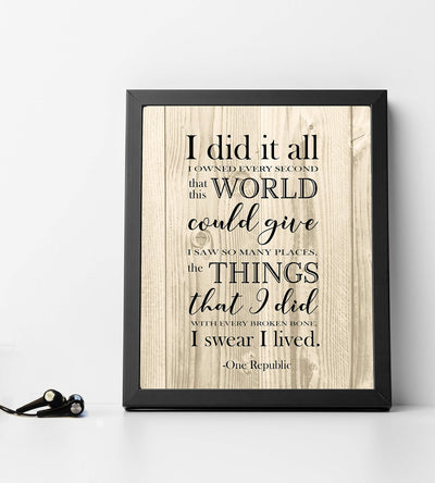 I Swear I Lived-One Republic Song Lyric Poster Print-8 x 10" Music Lyrics Wall Art w/Replica Wood Design-Ready to Frame. Perfect Home-Office-Studio-Bar-Cave Decor. Great Gift for Pop Rock Fans!