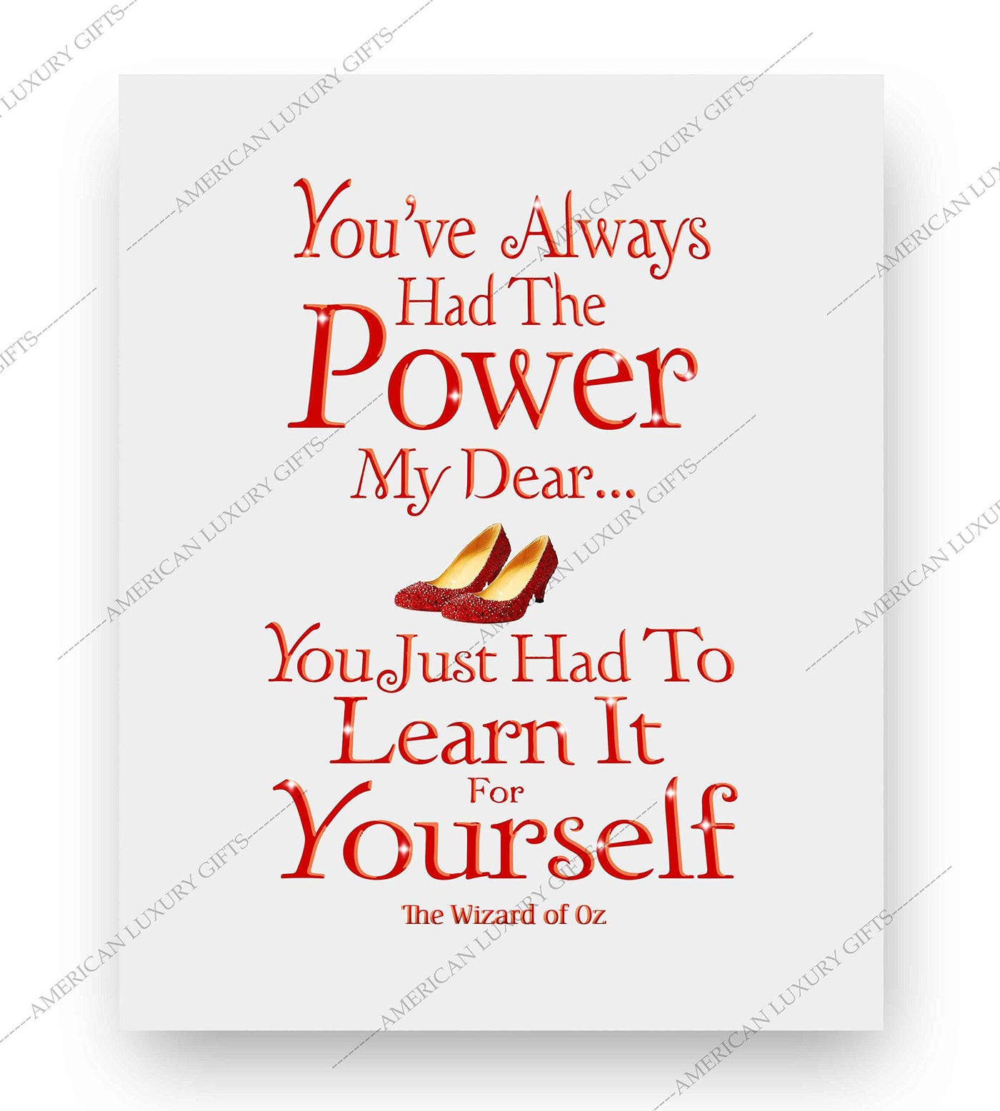 You've Always Had the Power, My Dear -The Wizard of Oz Quotes -8 x 10" Wall Art Print w/Ruby Red Shoes Image-Ready to Frame. Inspirational Home-Nursery-Kids Bedroom Decor. Great for Dorothy Fans!