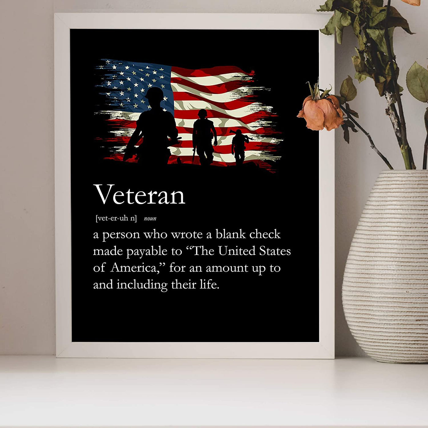 "Definition of a United States Veteran"-American Military Wall Art -8 x 10"