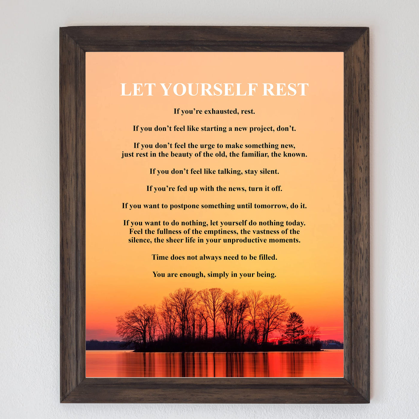 Let Yourself Rest Inspirational Quotes Wall Art -8 x 10" Peaceful Lake Sunset Photo Print -Ready to Frame. Motivational Decoration for Home-Office-Cabin-Lodge Decor. Great Gift for Inspiration!