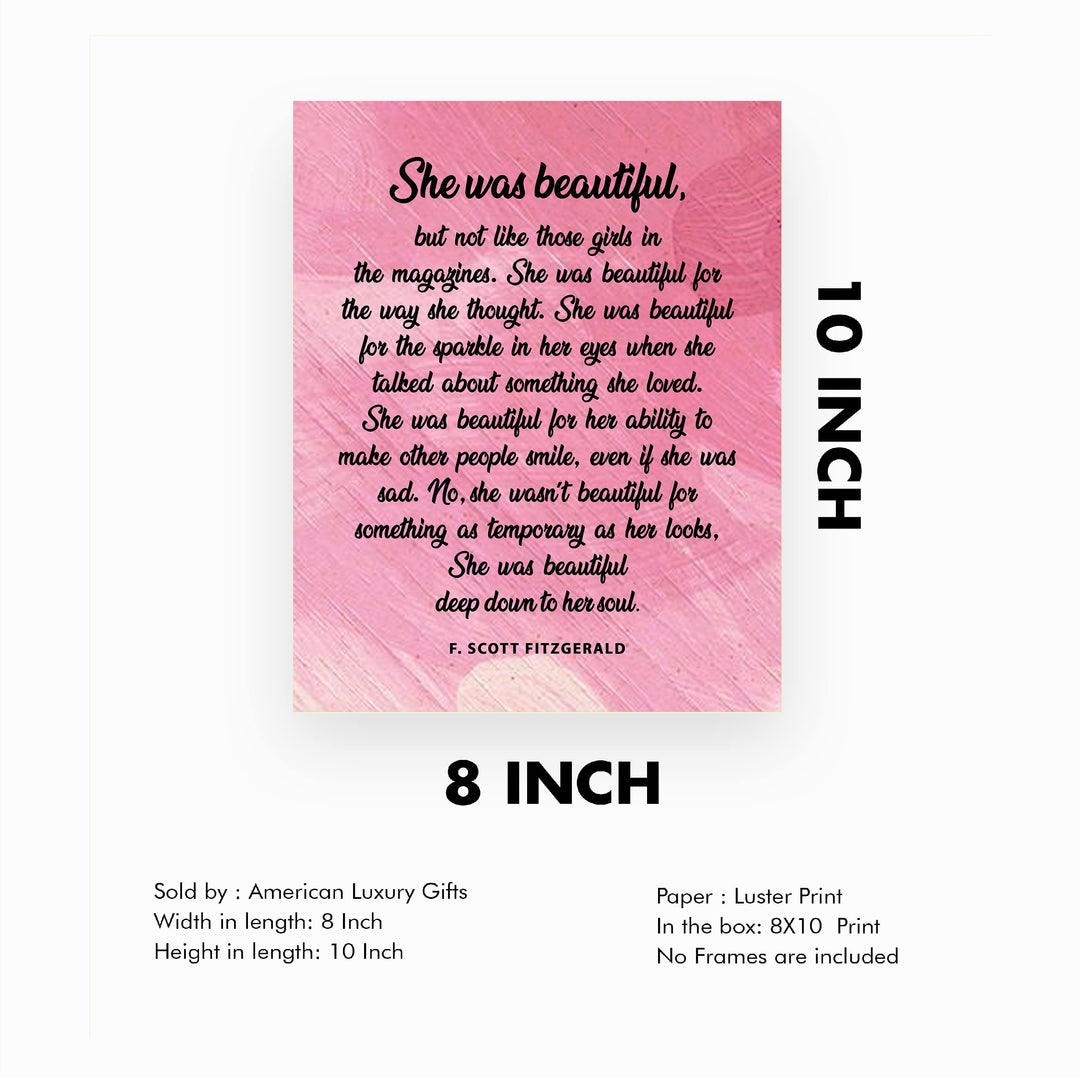 She Was Beautiful-Deep Down to Her Soul Inspirational Wall Art Sign -8 x 10" Poetic Pink Poster Print -Ready to Frame. Perfect Home-Office-Library Decor! Great Literary Gift for Fitzgerald Fans!