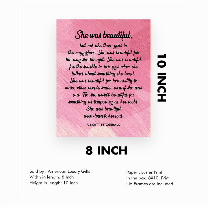 She Was Beautiful-Deep Down to Her Soul Inspirational Wall Art Sign -8 x 10" Poetic Pink Poster Print -Ready to Frame. Perfect Home-Office-Library Decor! Great Literary Gift for Fitzgerald Fans!