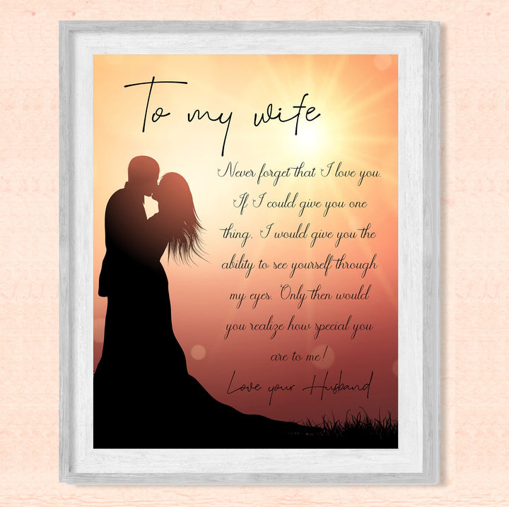 To My Wife-Never Forget I Love You Marriage Quotes Wall Art Decor -8 x10" Sunset Picture w/Couple Silhouette Image -Ready to Frame. Perfect for Spouses &amp; Newlyweds. Great Wedding-Anniversary Gift!
