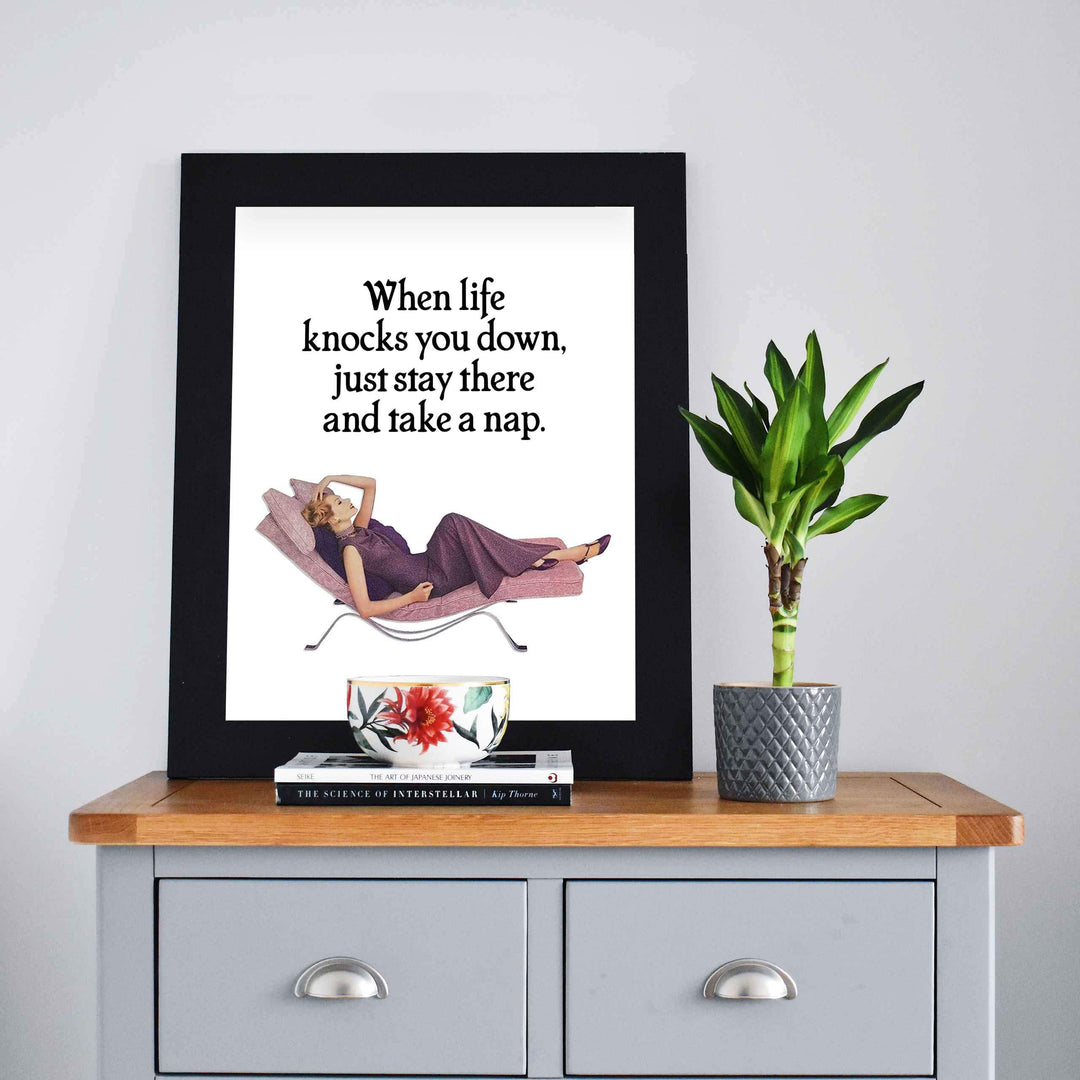 When Life Knocks You Down-Take A Nap Funny Wall Art Sign -8 x 10" Humorous Typographic Poster Print-Ready to Frame. Ideal Home-Office-Shop-Cave Decor. Perfect Desk-Cubicle Sign. Fun Novelty Gift!
