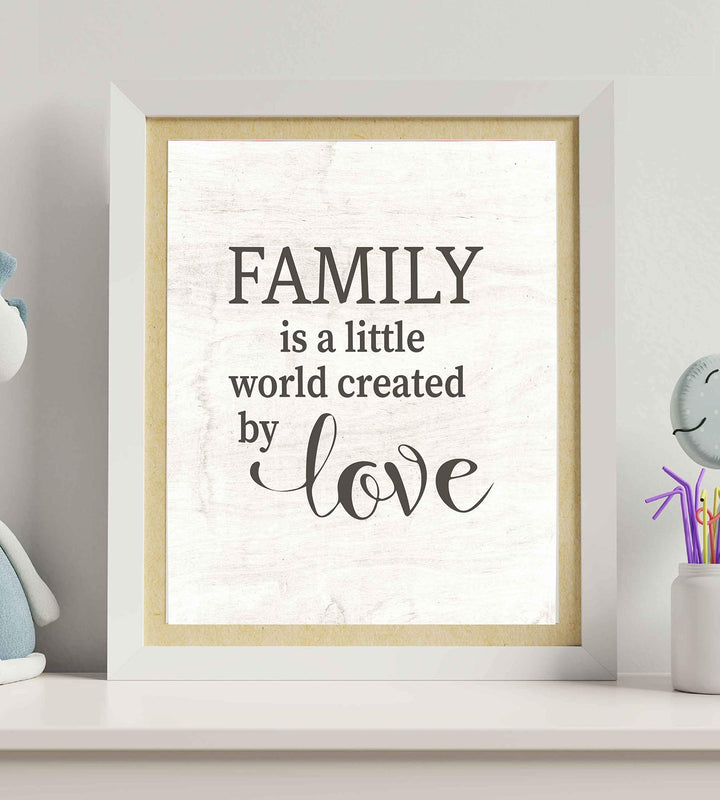 Family Is A Little World Created By Love Inspirational Wall Sign -8 x 10" Rustic Typographic Art Print w/Replica Wood Design-Ready to Frame. Loving Decor for Home-Office-Farmhouse. Great Gift!