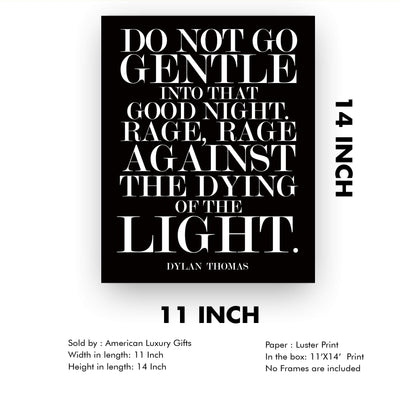 Do Not Go Gentle Into That Good Night-Dylan Thomas Quotes Wall Art-11 x 14" Poetic Poster Print-Ready to Frame. Modern Typographic Design. Home-Office-Classroom-Library Decor. Great Literary Gift!