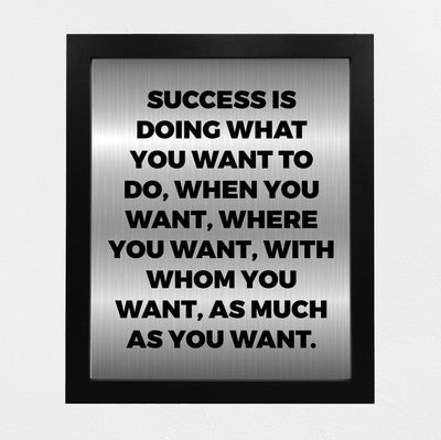 Success Is Doing What You Want Motivational Wall Sign -8 x 10" Modern Typographic Art Print-Ready to Frame. Inspirational Home-Office-Work-Gym Decor. Perfect Desk & Cubicle Sign for Motivation!