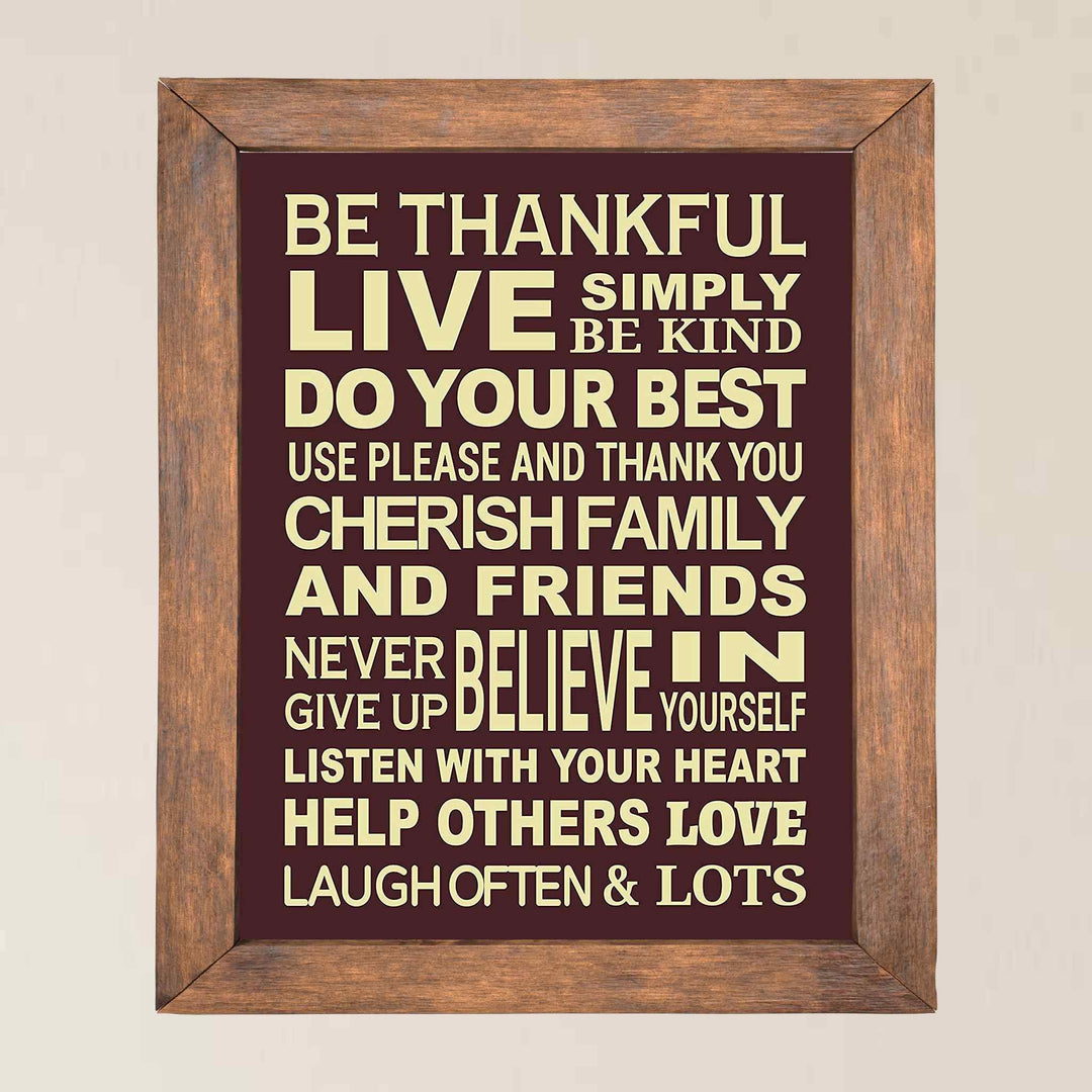 Be Thankful-Live Simply-Be Kind- Happy Life Rules Sign-Wall Art- 11 x 14" Print Wall Decor-Ready to Frame. Modern Typographic Sign Print for Home-Office. Great Reminders to Help-Love-Laugh. For All!