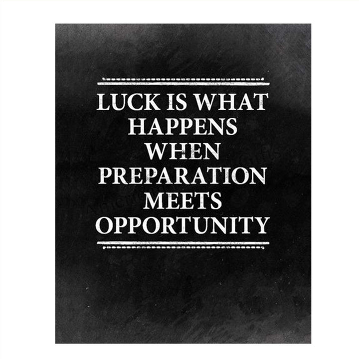 Luck Happens When Preparation Meets Opportunity-Motivational Wall Art-8 x 10" Distressed Typographic Poster Print-Ready to Frame. Ideal for Home-Office-School-Gym D?cor. Get Prepared To Win!