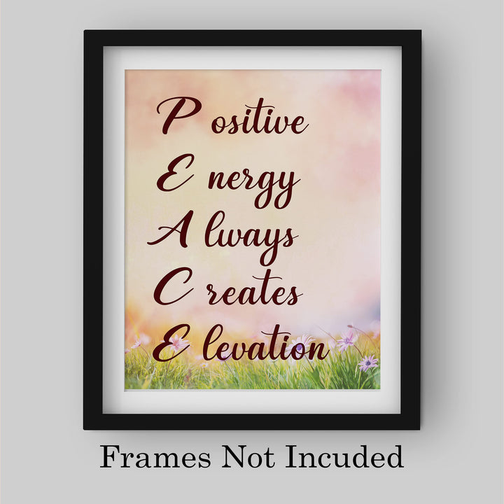 Positive Energy Always Creates Elevation- Inspirational PEACE Quotes Wall Art -8 x 10" Typographic Picture Print- Ready to Frame. Home-Office-Yoga Studio-Meditation-Zen Decor. Great Spiritual Gift!