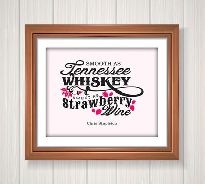 Chris Stapleton-"Tennessee Whiskey-Strawberry Wine"-Song Lyrics Wall Art-10 x 8" Typographic Music Poster Print-Ready to Frame. Home-Farmhouse-Studio-Cave Decor. Great Gift for Pop-Country Fans!