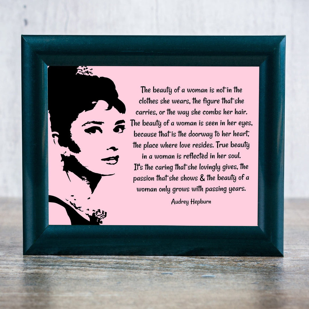 The Beauty of a Woman in Pink-Audrey Hepburn Quotes- 8 x 10" Inspirational Wall Art. Typography Poster Print w/Silhouette Image-Ready to Frame. Home-Office-Studio-Salon Decor. Gift of True Beauty!