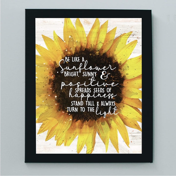 "Be Like a Sunflower-Bright, Happy &amp; Positive" Inspirational Quotes Wall Art -8 x 10"