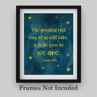 Cinderella Quotes-"The Greatest Risk Any Of Us Will Take"-8 x 10" Inspirational Wall Art-Ready to Frame. Abstract Art Print with Star Images. Perfect Home-Girls Bedroom-Playroom-Nursery Decor!