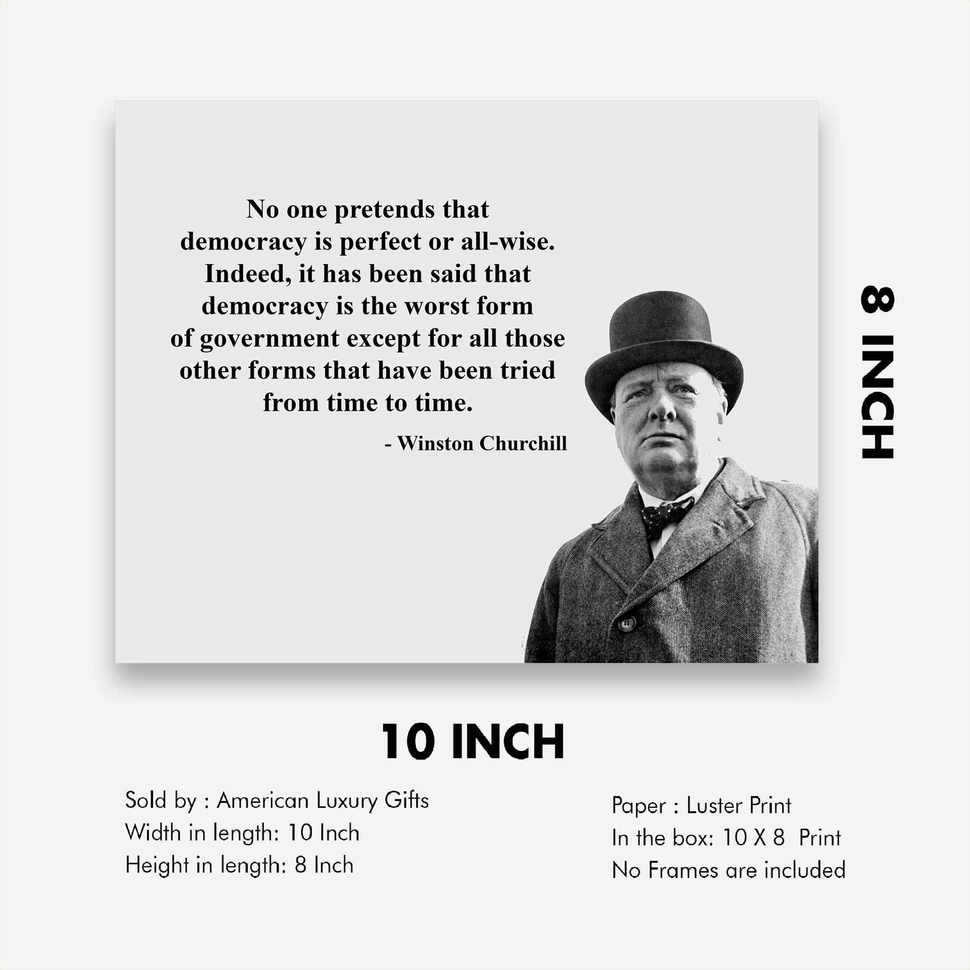 Winston Churchill- Quotes Wall Art-"Democracy Is Not Perfect"- 8 x 10" Portrait Wall Print-Ready to Frame. Retro Photographic Home-Office-Library-School D?cor. Perfect Gift for Government Buffs.