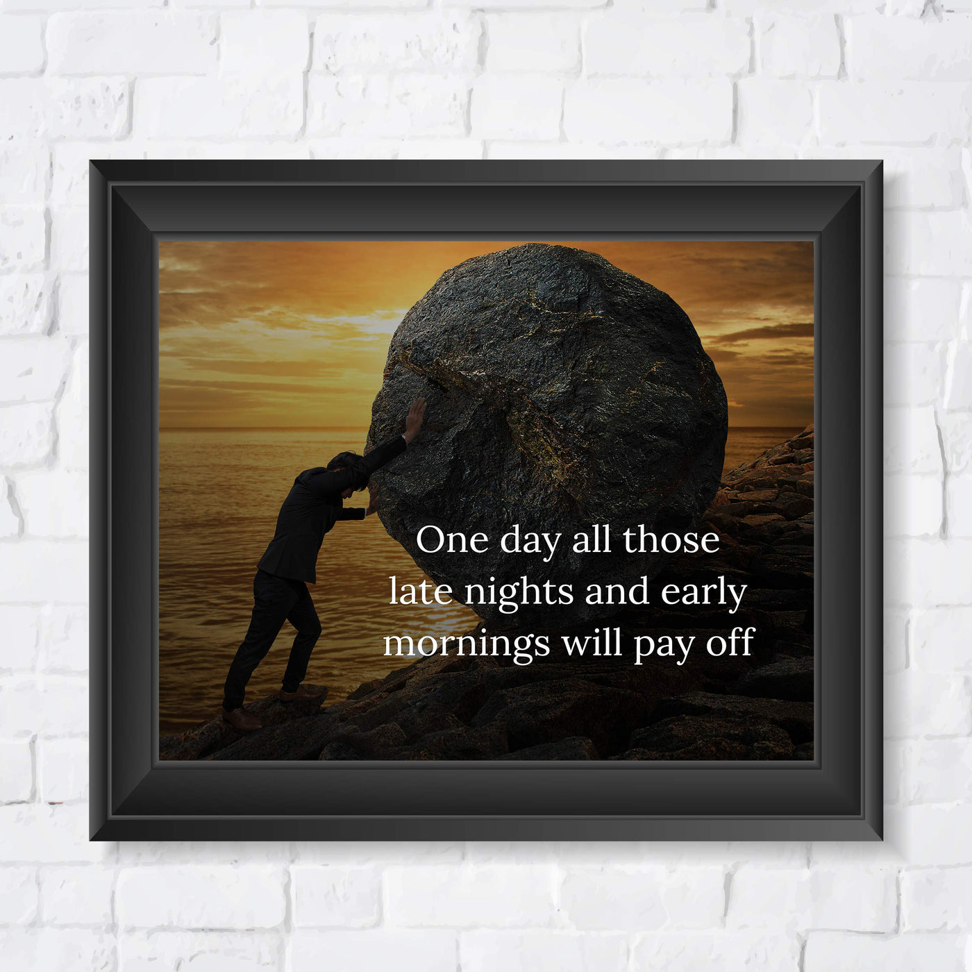 ?One Day All Those Late Nights-Early Mornings Will Pay Off? Motivational Quotes Wall Art -10 x 8" Beach Sunset Photo Print-Ready to Frame. Inspirational Home-Office-Desk-School-Business Decor.