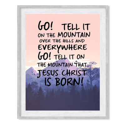 Go Tell It On the Mountain Christian Song Lyrics Wall Art -8 x 10" Worship Music Print -Ready to Frame. Mountain Landscape Picture Print. Inspirational Home-Office-Church Decor & Religious Gifts!
