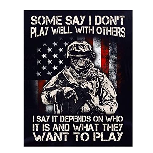 "Some Say I Don't Play Well w/Others-Who-What?"-Military Poster Print. 8 x10"