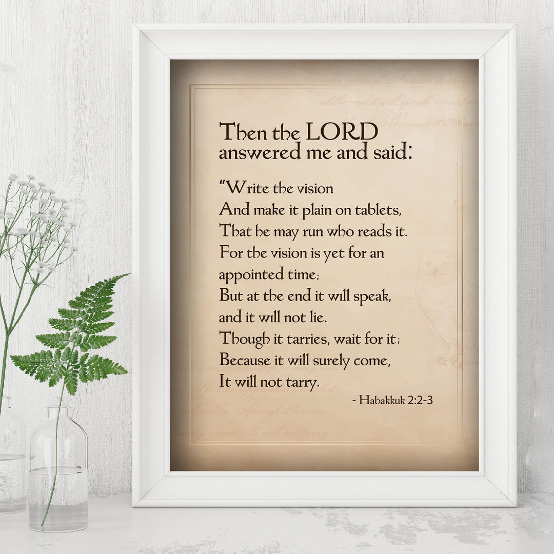 The Lord Said-Write the Vision and Make It Plain-Habakkuk 2:2-3 -Bible Verse Wall Art-8 x 10" Inspirational Christian Scripture Print-Ready to Frame. Home-Office-Church Decor. Great Religious Gift!