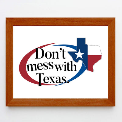Don't Mess With Texas-Patriotic Quotes Wall Art- 10 x 8" Funny State Flag Print-Ready to Frame. Rustic Home-Office-Garage-Bar-Cave Decor. Great Gift for Gun Owners & All Freedom-Loving Patriots!