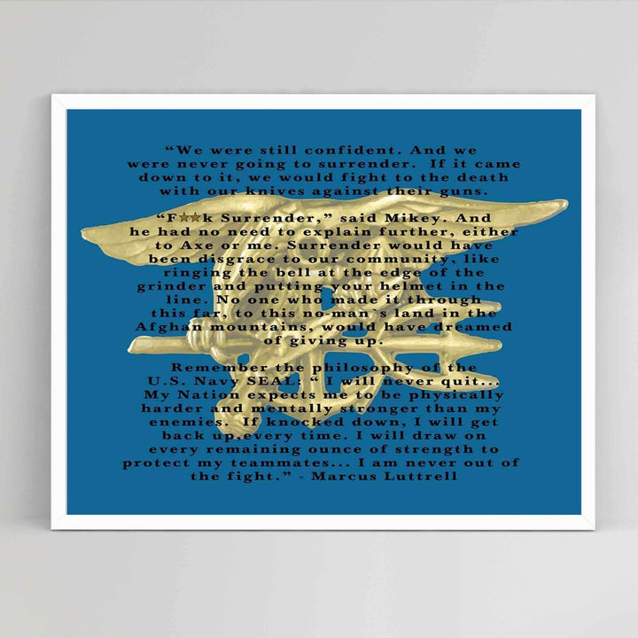 I Am Never Out of the Fight- Marcus Luttrell Quotes Print- Excerpt from Lone Survivor-10 x 8" Typographic Wall Art-Ready To Frame- Military Decor Poster Print. Home-Office-Garage-Bar-Man Cave Decor.
