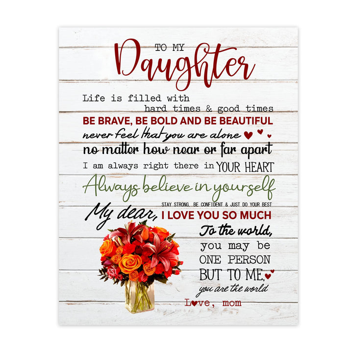 To My Daughter -Be Brave &amp; Bold- Love Mom Inspirational Family Wall Art -11 x 14" Rustic Floral Wood Design Print -Ready to Frame. Home-Bedroom Decor. Loving, Keepsake Gift for All Daughters!