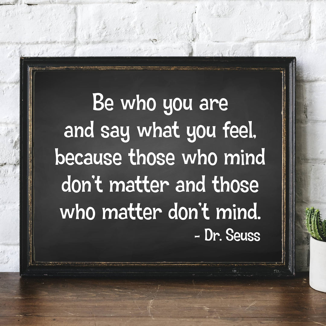 Dr. Seuss Quotes-"Those That Mind Don&