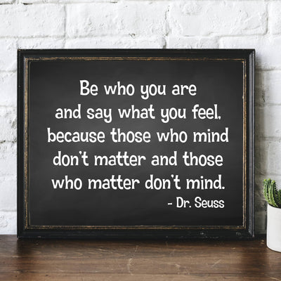 Dr. Seuss Quotes-"Those That Mind Don't Matter"-Inspirational Wall Art -14 x 11" Motivational Typographic Print-Ready to Frame. Perfect Home-Office-Studio-Classroom Decor. Great Gift & Life Lesson!