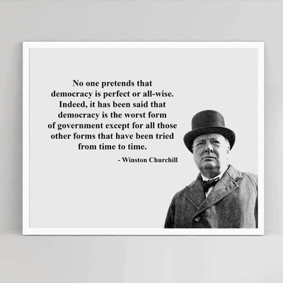 Winston Churchill- Quotes Wall Art-"Democracy Is Not Perfect"- 8 x 10" Portrait Wall Print-Ready to Frame. Retro Photographic Home-Office-Library-School D?cor. Perfect Gift for Government Buffs.