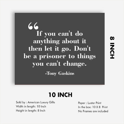 ?Don't Be a Prisoner to Things You Can't Change? Motivational Wall Art-10 x 8" Typographic Poster Print-Ready to Frame. Inspirational Home-Office-Work-Classroom Decor. Great Advice & Life Lesson!