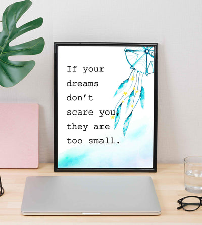 ?If Your Dreams Don't Scare You They Are Too Small?-Motivational Quotes Wall Art-8 x 10" Modern Poster Print with Dream Catcher Image-Ready to Frame. Inspirational Home-Office-Classroom-Dorm Decor!