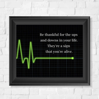 Be Thankful for the Ups and Downs In Life Inspirational Quotes Wall Art -10 x 8" Modern Poster Print w/Heartbeat Image-Ready to Frame. Positive Home-Office-School Decor. Great Advice for All!