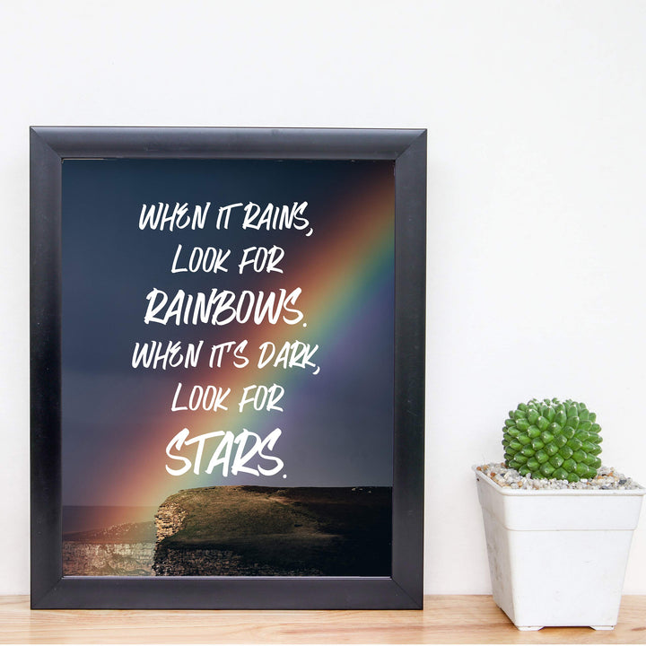 When It Rains, Look For Rainbows Inspirational Quotes Wall Sign -8 x 10" Wall Art Print-Ready to Frame. Modern Typographic Design. Home-Office-Studio-Motivation Decor. Great Positive Advice!