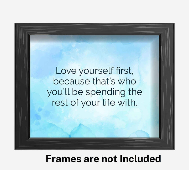 Love Yourself First Inspirational Quotes Wall Sign -10 x 8" Modern Typographic Art Print-Ready to Frame. Perfect Wall Decor for Home-Office-Studio-School. Great Gift to Encourage Self-Love.