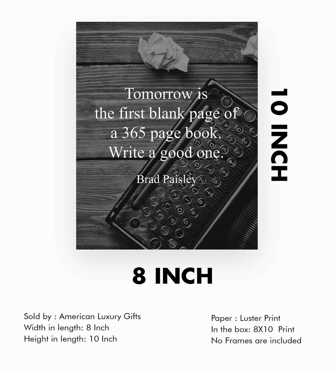 Brad Paisley-"Tomorrow-First Blank Page-365 Page Book"-Inspirational Quotes Wall Art-8 x 10" Motivational Poster Print w/Antique Typewriter Image-Ready to Frame. Perfect Home-Office-Classroom Decor!