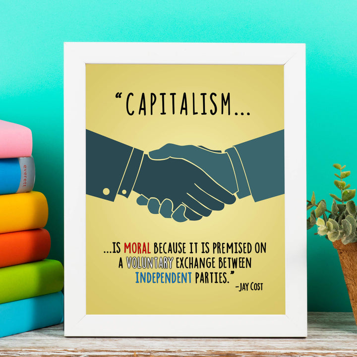 Capitalism-Voluntary Exchange Between Independent Parties-8 x 10" Political Quotes Wall Art Print -Ready to Frame. Motivational Home-Office-Library-Cave Decor. Perfect Sign for History Classroom!