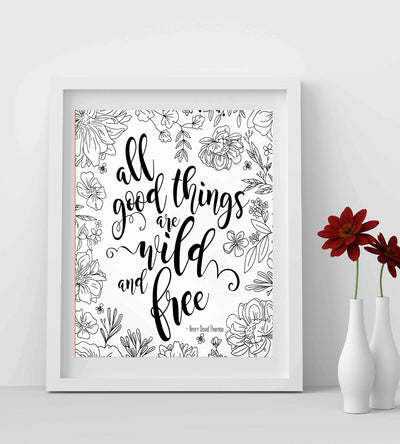 Henry David Thoreau-"All Good Things-Wild and Free" Inspirational Quotes Wall Art-8 x 10" Modern Typographic Art Print-Ready to Frame. Motivational Home-Office-School Decor. Great Literary Gift!