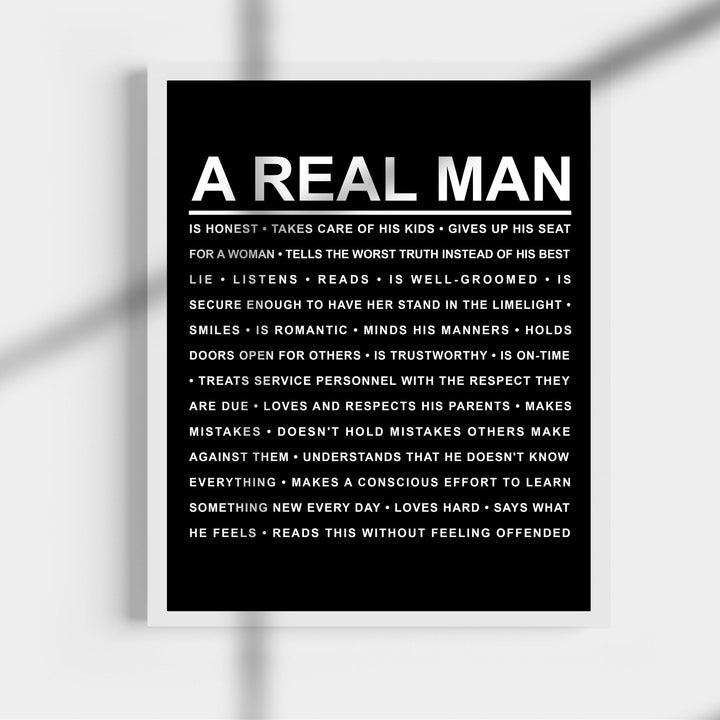 A Real Man Motivational Wall Art Sign -11 x 14" Inspirational Wall Print -Ready to Frame. Modern Typographic Design. Home-Cave-Cabin-Garage-Shop Decor. Great Gift! Perfect Reminders for All Men!
