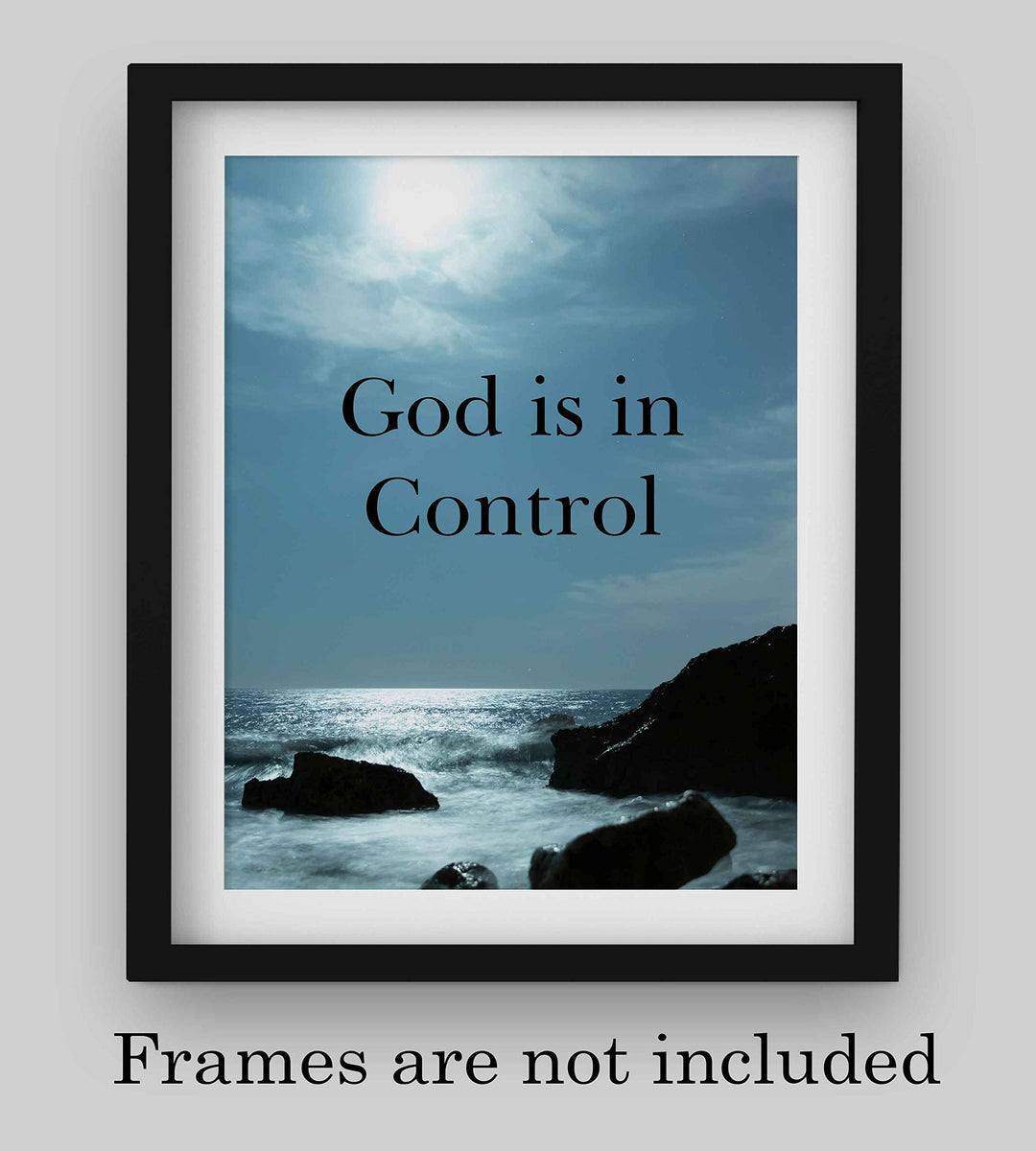 God Is In Control?-Inspirational Christian Wall Art-8 x 10 Typographic Print with Ocean Photo-Ready to Frame. Religious Decor for Home-Office-Church. Great Spiritual Gift &amp; Reminder to Have Faith!