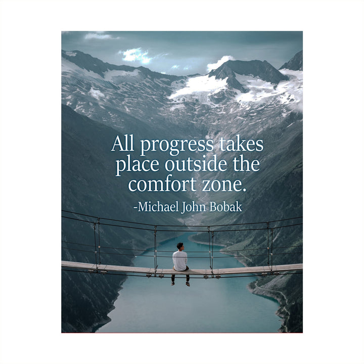 Progress Takes Place Outside the Comfort Zone Motivational Wall Art Print -8 x 10" Mountain Landscape Photo Print-Ready to Frame. Home-Office-Studio-School-Dorm Decor. Great Inspirational Gift!