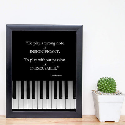 Beethoven Quotes Wall Art-"To Play w/o Passion is INEXCUSABLE"- 8 x 10"