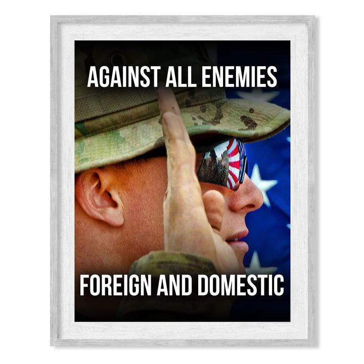 Against All Enemies Foreign &amp; Domestic-Patriotic US Military Wall Art -8 x 10" Soldier w/American Flag Print -Ready to Frame. Home-Office-Shop-Man Cave Decor. Great Gift for Military-Veterans!