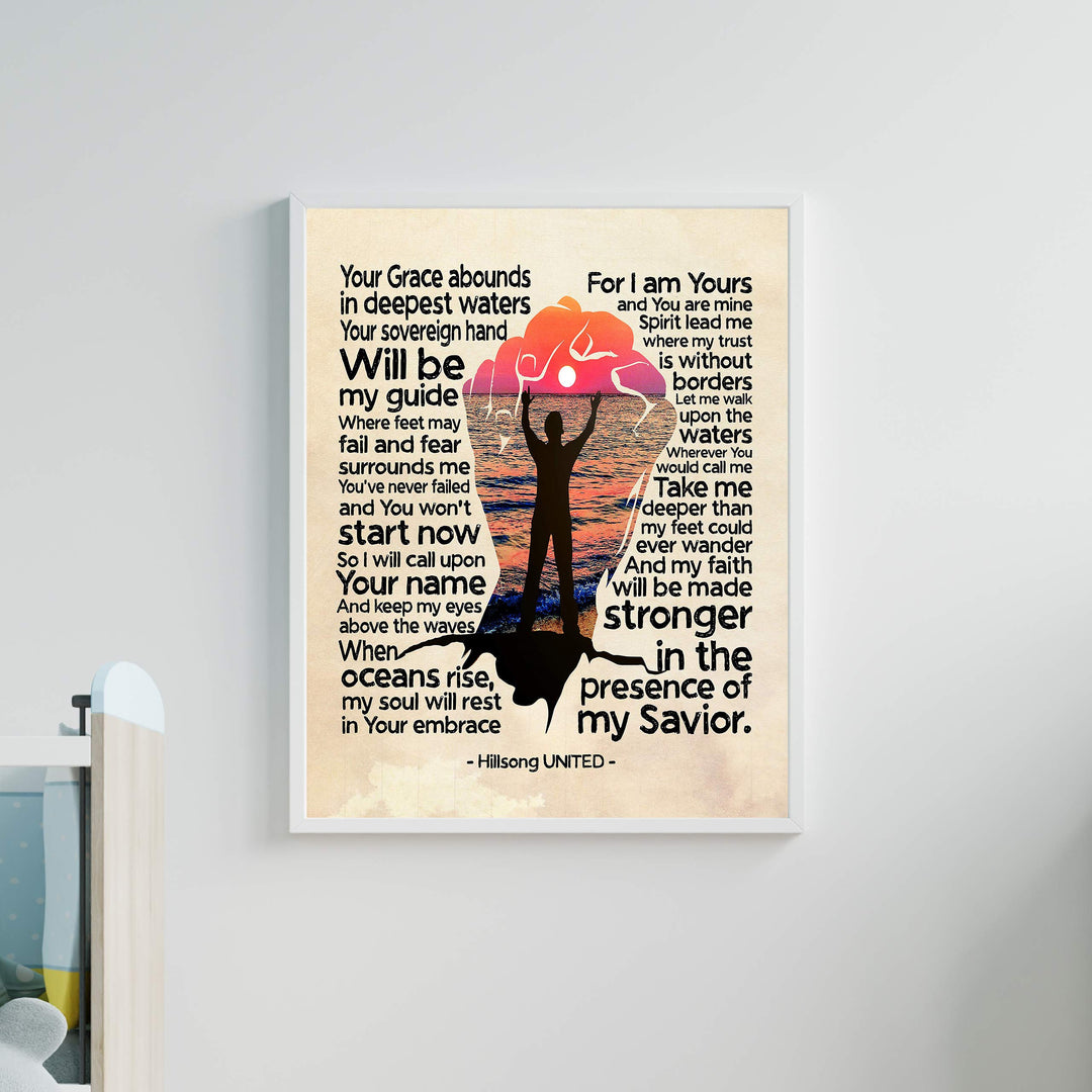 Where My Feet May Fail Song Lyrics Word Art -11 x 14" Worship Music Wall Print-Ready to Frame. Inspirational Home-Office-Studio-Dorm Decor. Perfect Christian Gift for Hillsong UNITED Fans!