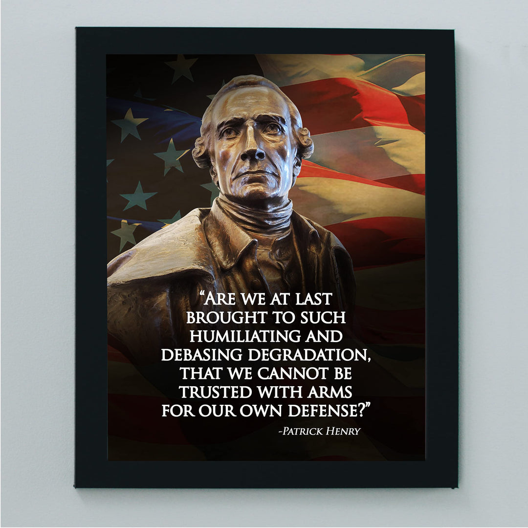 Cannot Be Trusted With Arms-Patrick Henry Quotes Wall Art - 8 x 10" Patriotic American Flag &amp; Bust Print-Ready to Frame. Pro-American Decor for Home-Office-Garage-Bar-Cave. Great Political Gift!