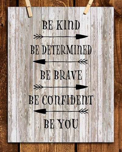 Be Kind-Determined-Brave-You- Inspirational Wall Art- 8 x 10" Print Wall Decor-Ready to Frame. Rustic Typographic Print for Home-Office-School-Lodge. Great Reminders to Be the Best You. Great Gift!