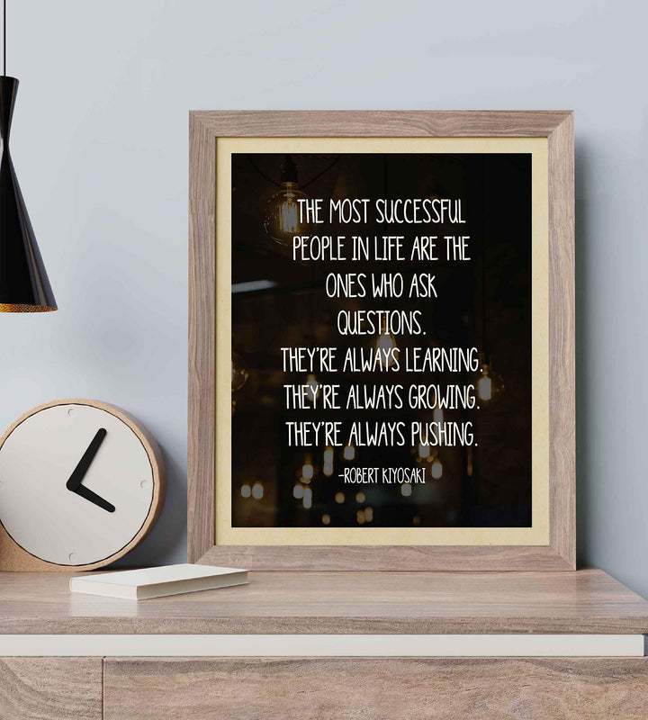 The Most Successful People-Ones Who Ask Questions-Motivational Quotes Wall Sign-8 x 10" Typographic Art Print-Ready to Frame. Home-Office-School-Business Decor. Great Tips for Motivation &amp; Success!
