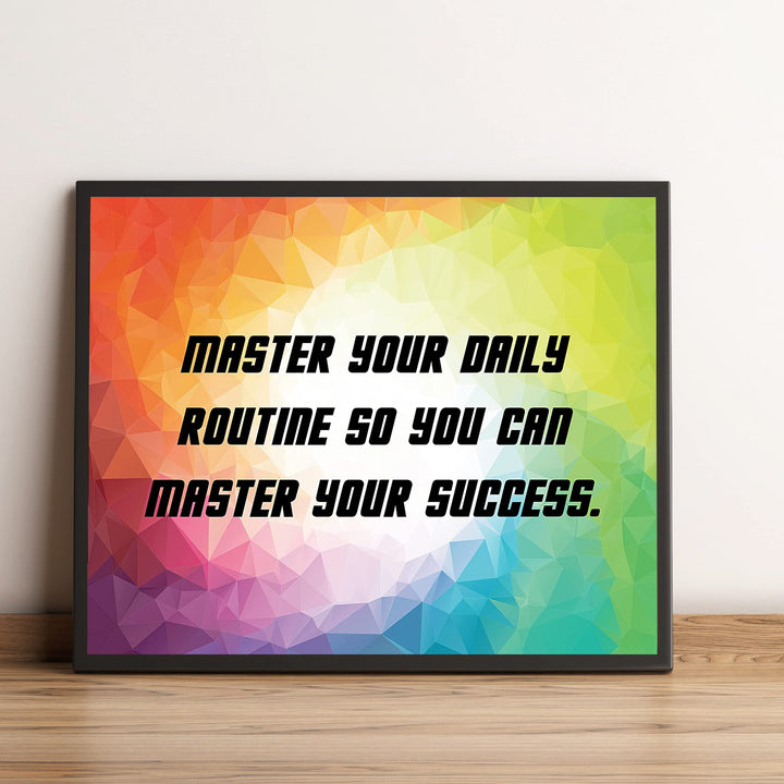 Master Your Daily Routine-Your Success Motivational Quotes Wall Sign -10 x 8" Abstract Typographic Art Print-Ready to Frame. Inspirational Home-Office-School-Dorm-Gym Decor. Great for Motivation!