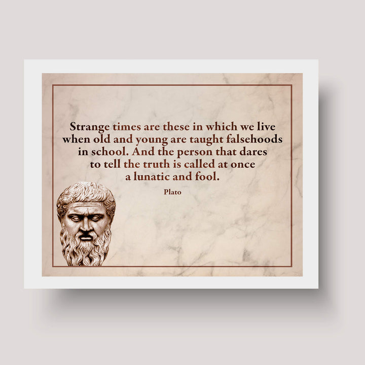 Plato Quotes Wall Art-"Strange Times When Old &amp; Young Taught Falsehoods" -10 x 8" Plato Bust-Typographic Print-Ready to Frame. Modern Home-Office-School Wall Decor. Perfect Political-Philosophy Gift.