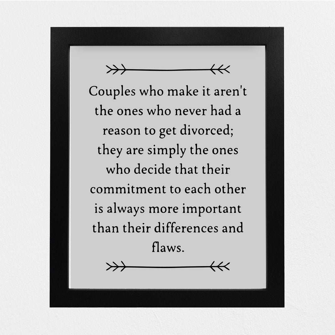 Couples Who Make It Decide Commitment More Important Inspirational Love &amp; Marriage Wall Art-8 x 10" Typographic Print-Ready to Frame. Perfect Wedding-Anniversary Gift! Great Advice for Newlyweds!