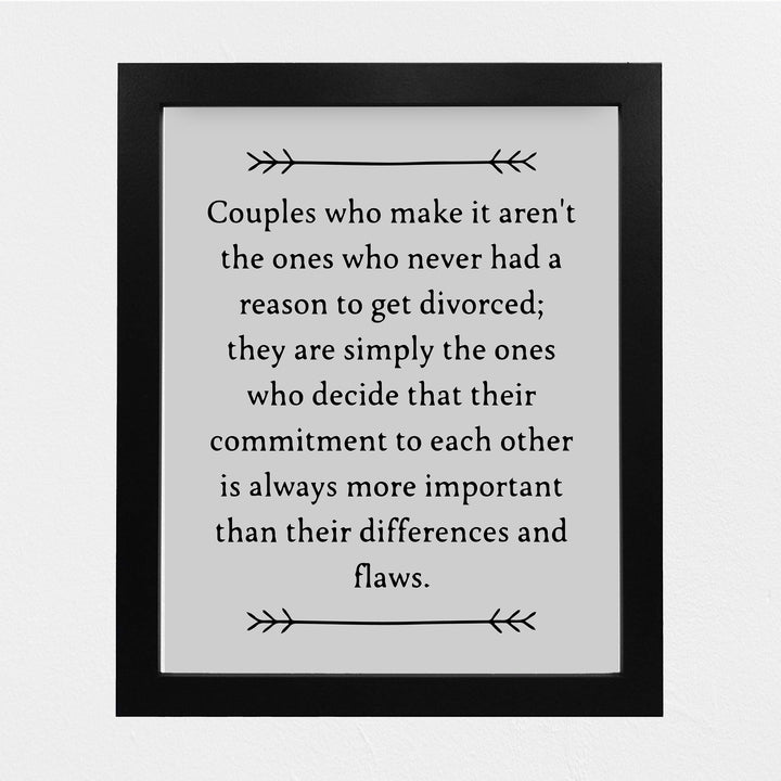 Couples Who Make It Decide Commitment More Important Inspirational Love &amp; Marriage Wall Art-8 x 10" Typographic Print-Ready to Frame. Perfect Wedding-Anniversary Gift! Great Advice for Newlyweds!